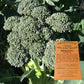 Certified Organic Calibrese Broccoli Seeds for your veggie garden.  Shop heirloom and certified organic seeds for your vegetable garden for healthy eating.